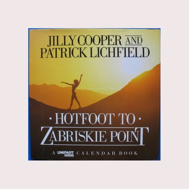 Hotfoot to Zabriskie Point