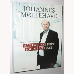 Man kan ikke fre solen bag lyset