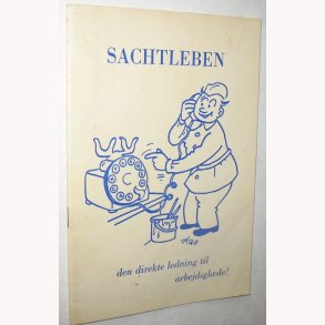 Sachtleben - den direkte ledning til arbejdsglde!