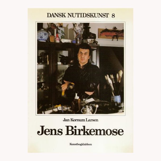 Jens Birkemose - Dansk Nutidskunst 8
