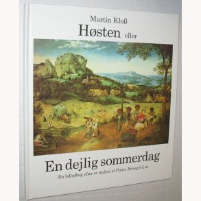 Hsten eller en dejlig sommerdag