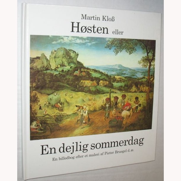 Hsten eller en dejlig sommerdag