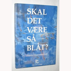Skal det vre s Blt?