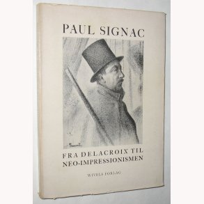 Fra Delacroix til Neo-Impressionismen