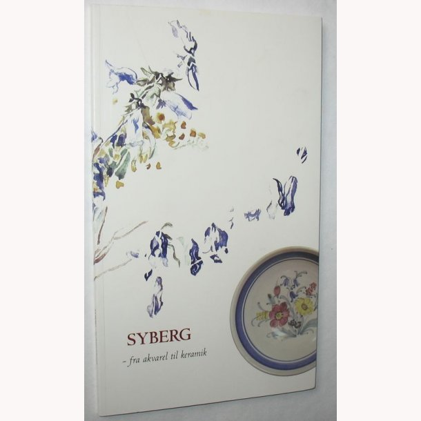 Syberg fra akvarel til keramik