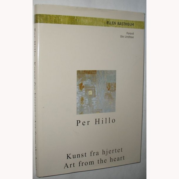 Per Hillo - Kunst fra hjertet - Art from the heart