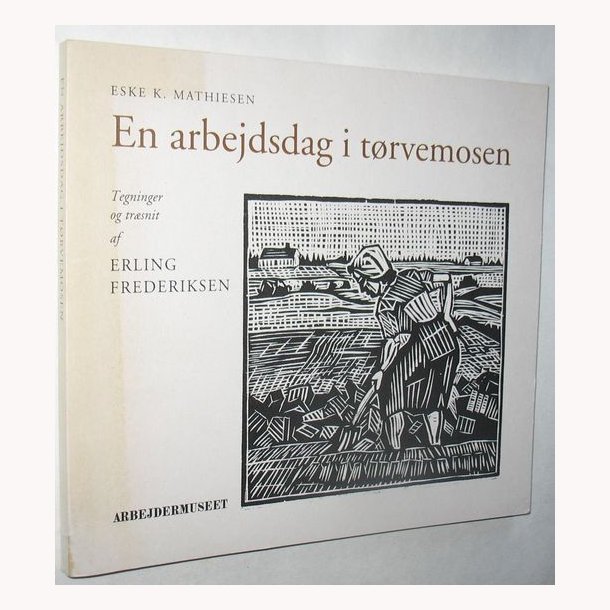 En arbejdsdag i trvemosen