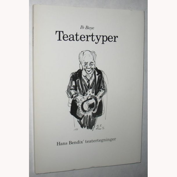 Teatertyper - Hans Bendix` teatertegninger
