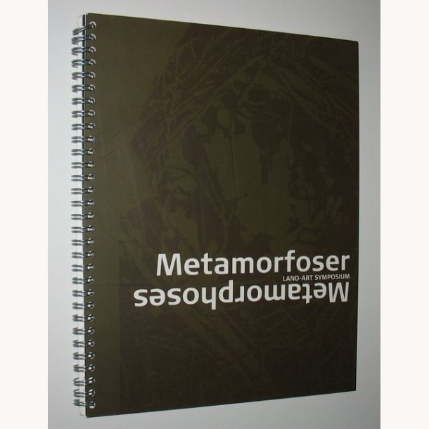 Land-art Symposium 2004/05 - Metamorfoser