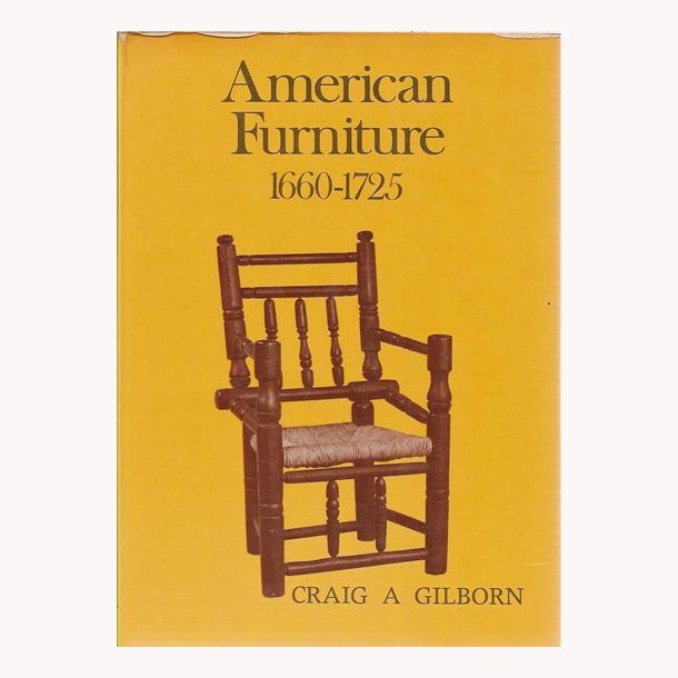 American Furniture 1660 - 1725