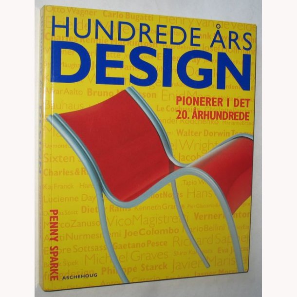 Hundrede rs design - pionerer i det 20. rhundrede
