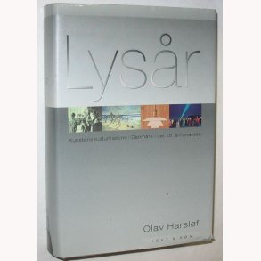 Lysr - Kunstens kulturhistorie i Danmark