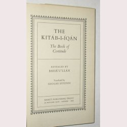 The Kit&aacute;b-I-&Iacute;q&aacute;n - The Book of Ceritude