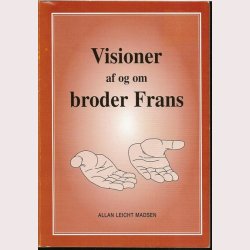 Visioner af og om broder Frans