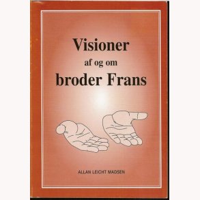Visioner af og om broder Frans