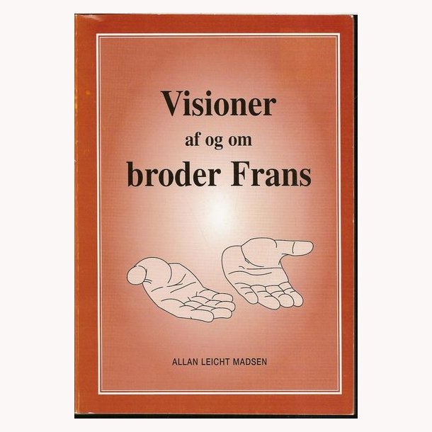 Visioner af og om broder Frans