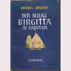 Den hellige Birgitta af Vadstena - Bind l