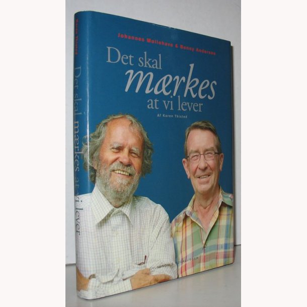 Det skal mrkes at vi lever