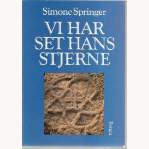 Vi har set hans stjerne