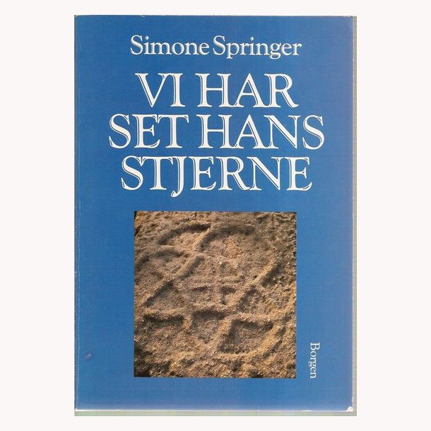 Vi har set hans stjerne