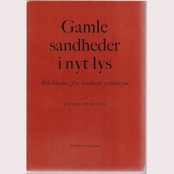 Gamle sandheder i nyt lys