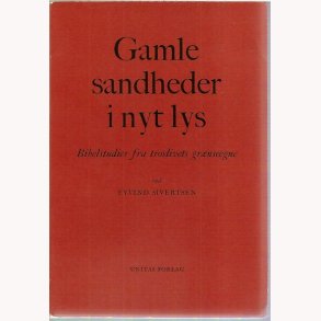 Gamle sandheder i nyt lys