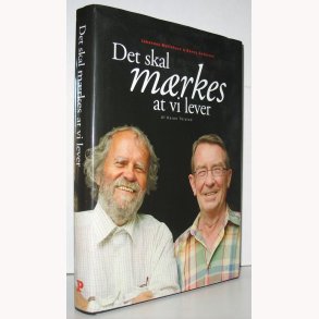 Det skal mrkes at vi lever