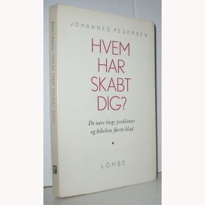 Hvem har skabt dig?