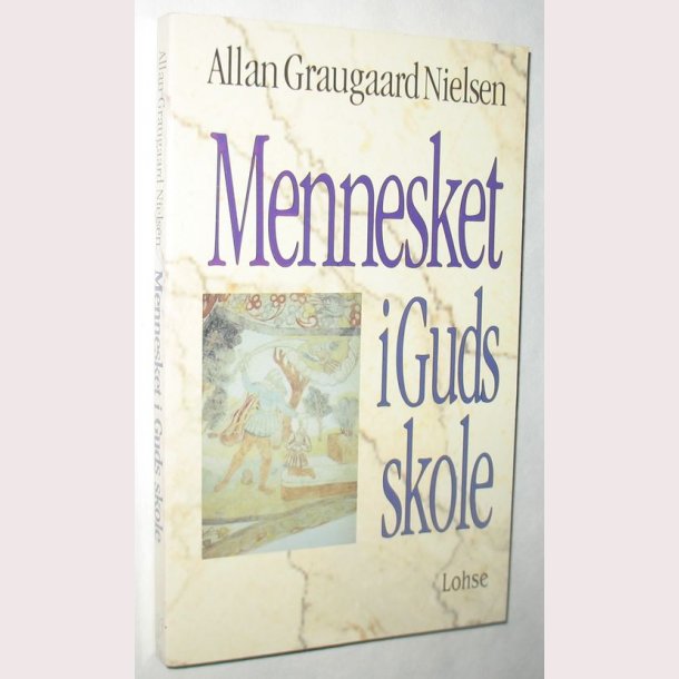 Mennesket i Guds skole