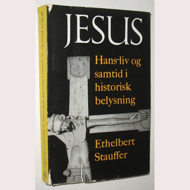 Jesus. hans liv og samtid i historisk belysning