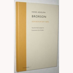 Hans Adolph Brorson - Kom regn af det hye