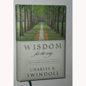 Wisdom for the way - wise words for busy people
