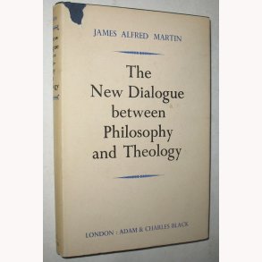 The New Dialogue between Philosophy and Theology