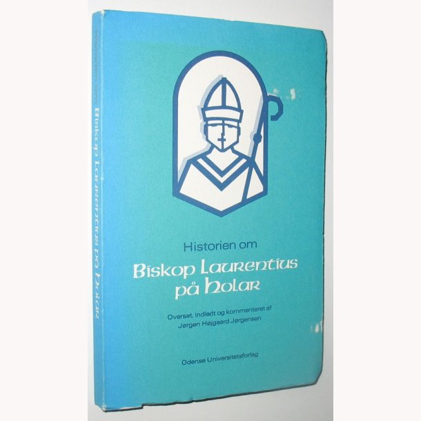 Historien om Biskop Laurentius p Holar