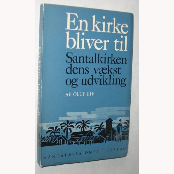 En kirke bliver til
