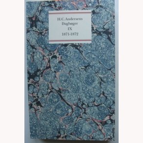 H.C. Andersens Dagbger lX - 1871-1872