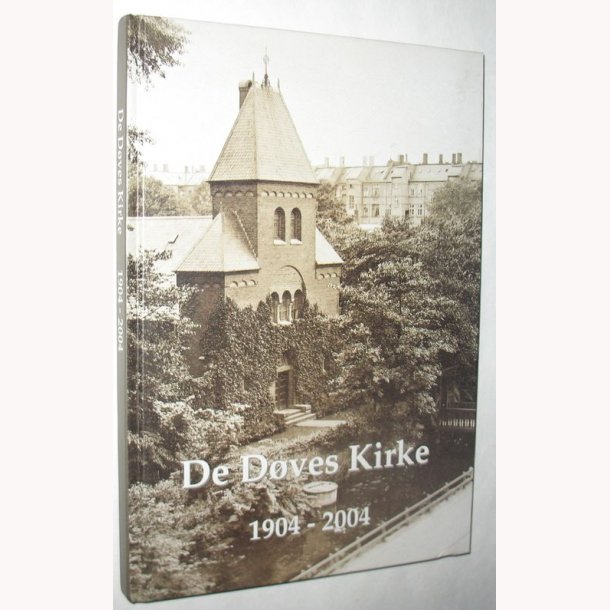 De Dves Kirke 1904 - 2004 - en billedbog