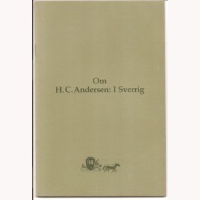 Om H.C. Andersen: I Sverrig