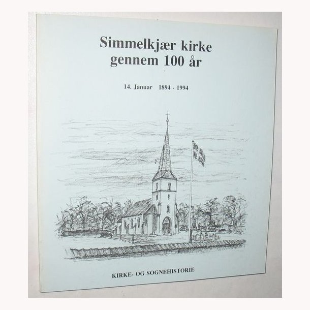Simmelkjr kirke gennem 100 r