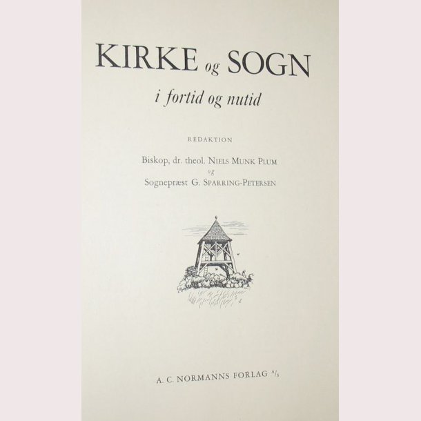 Kirke og sogn i fortid og nutid - Viborg Stift