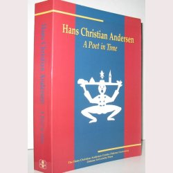 Hans Christian Andersen - a Poet in Time