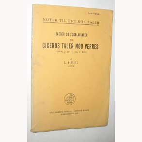 Gloser og Forkl. t.Ciceros Tale mod