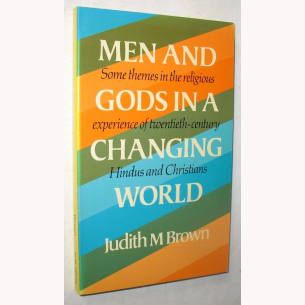 Men and Gods in a Changing World