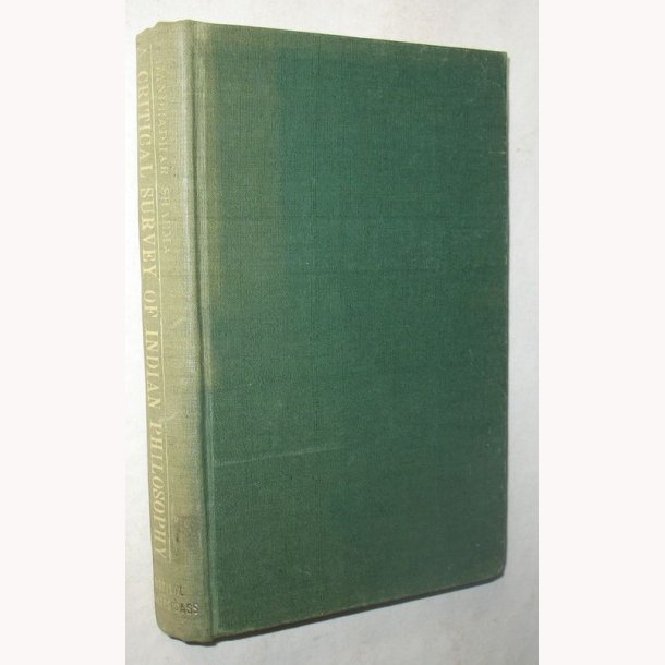 A Critical Survey of Indian Philosophy
