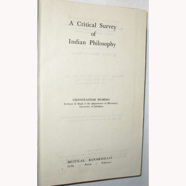 A Critical Survey of Indian Philosophy