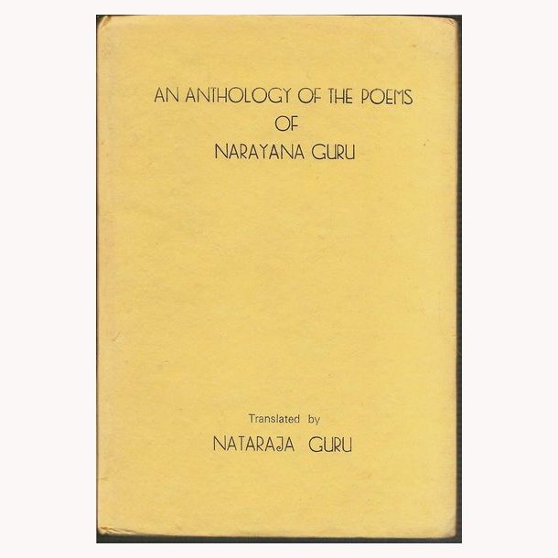 An Anthology of the Poems of Narayana Guru