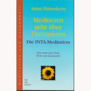 Meditieren geht über Therapieren