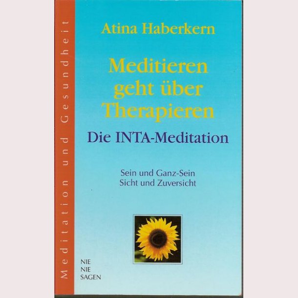 Meditieren geht &uuml;ber Therapieren
