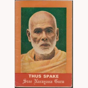 Thus Spake Sree Narayana Guru