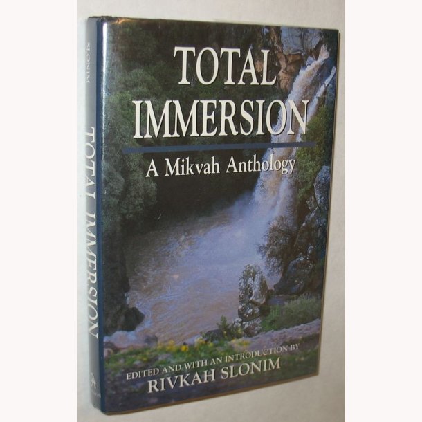 Total Immersion - A Mikvah Anthology